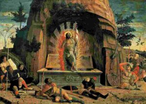 Andrea Mantegna - La Resurrezione. Pasqua di Risurrezione